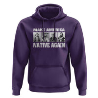 Make America Native Again Hoodie Native American Indians Indigenous