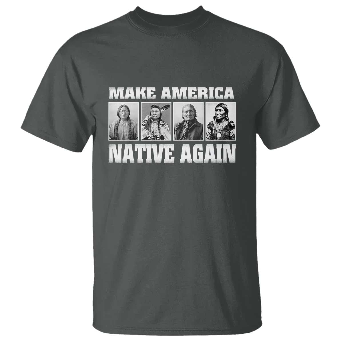 Make America Native Again T Shirt Native American Indians Indigenous