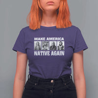 Make America Native Again T Shirt For Women Native American Indians Indigenous