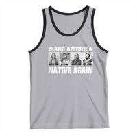 Make America Native Again Tank Top Native American Indians Indigenous