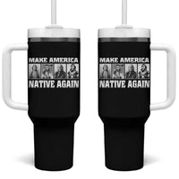 Make America Native Again Tumbler With Handle Native American Indians Indigenous