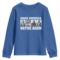 Make America Native Again Youth Sweatshirt Native American Indians Indigenous