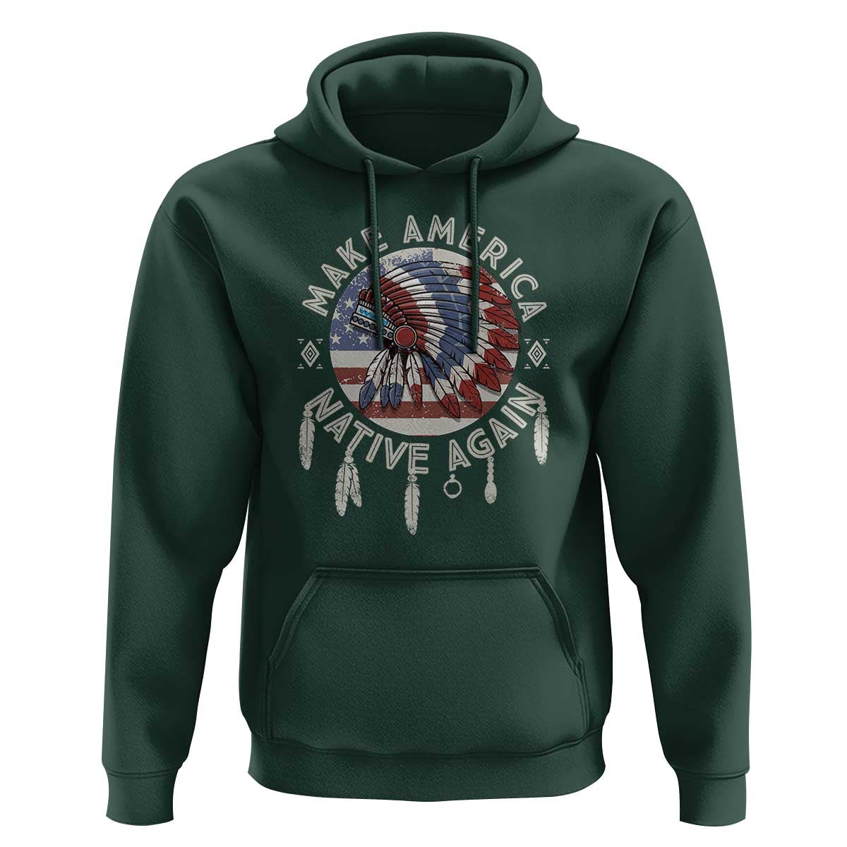 Make America Native Again Hoodie Indigenous Peoples Pride USA Flag