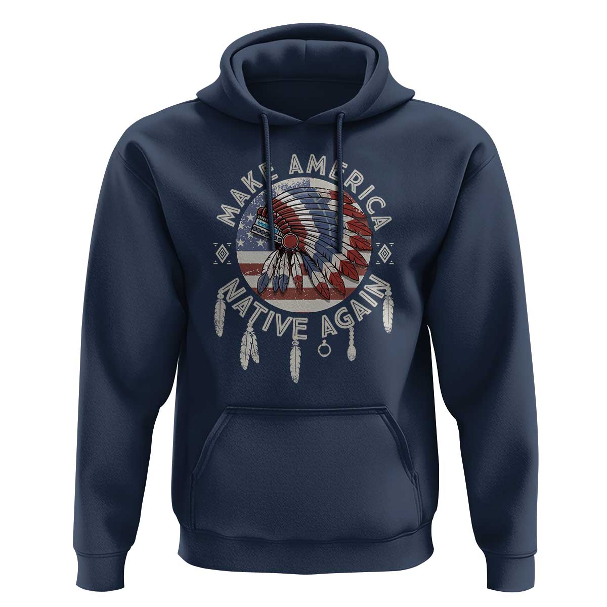 Make America Native Again Hoodie Indigenous Peoples Pride USA Flag