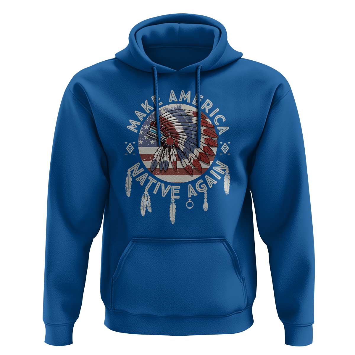 Make America Native Again Hoodie Indigenous Peoples Pride USA Flag