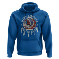 Make America Native Again Hoodie Indigenous Peoples Pride USA Flag