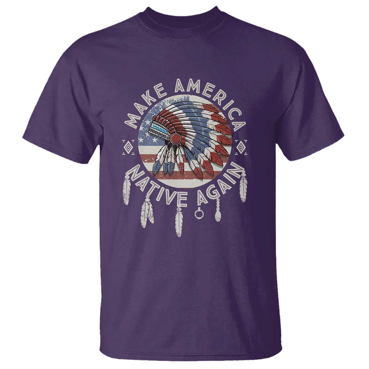 Make America Native Again T Shirt Indigenous Peoples Pride USA Flag
