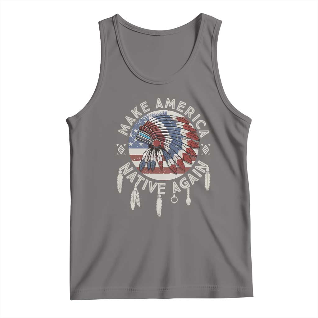 Make America Native Again Tank Top Indigenous Peoples Pride USA Flag