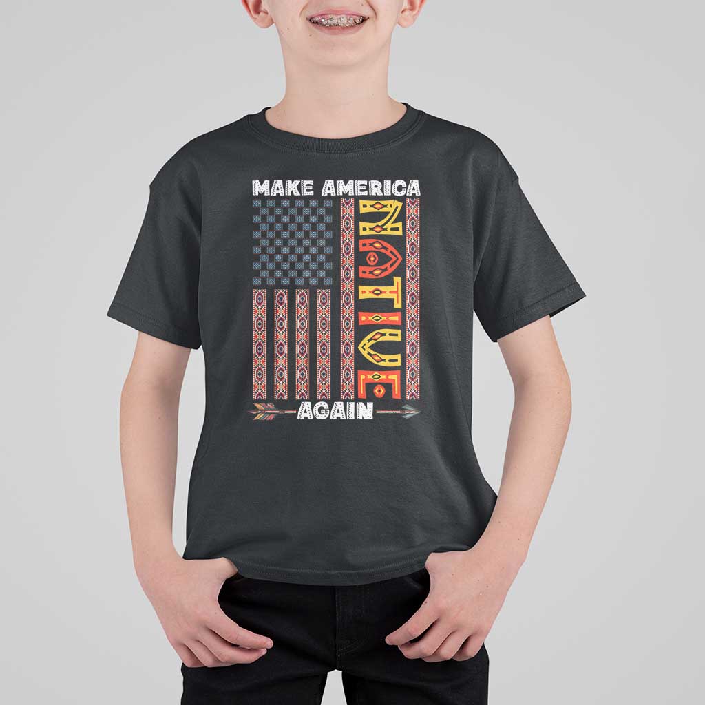 Make America Native Again T Shirt For Kid Indigenous Pride Cultural Heritage USA Flag