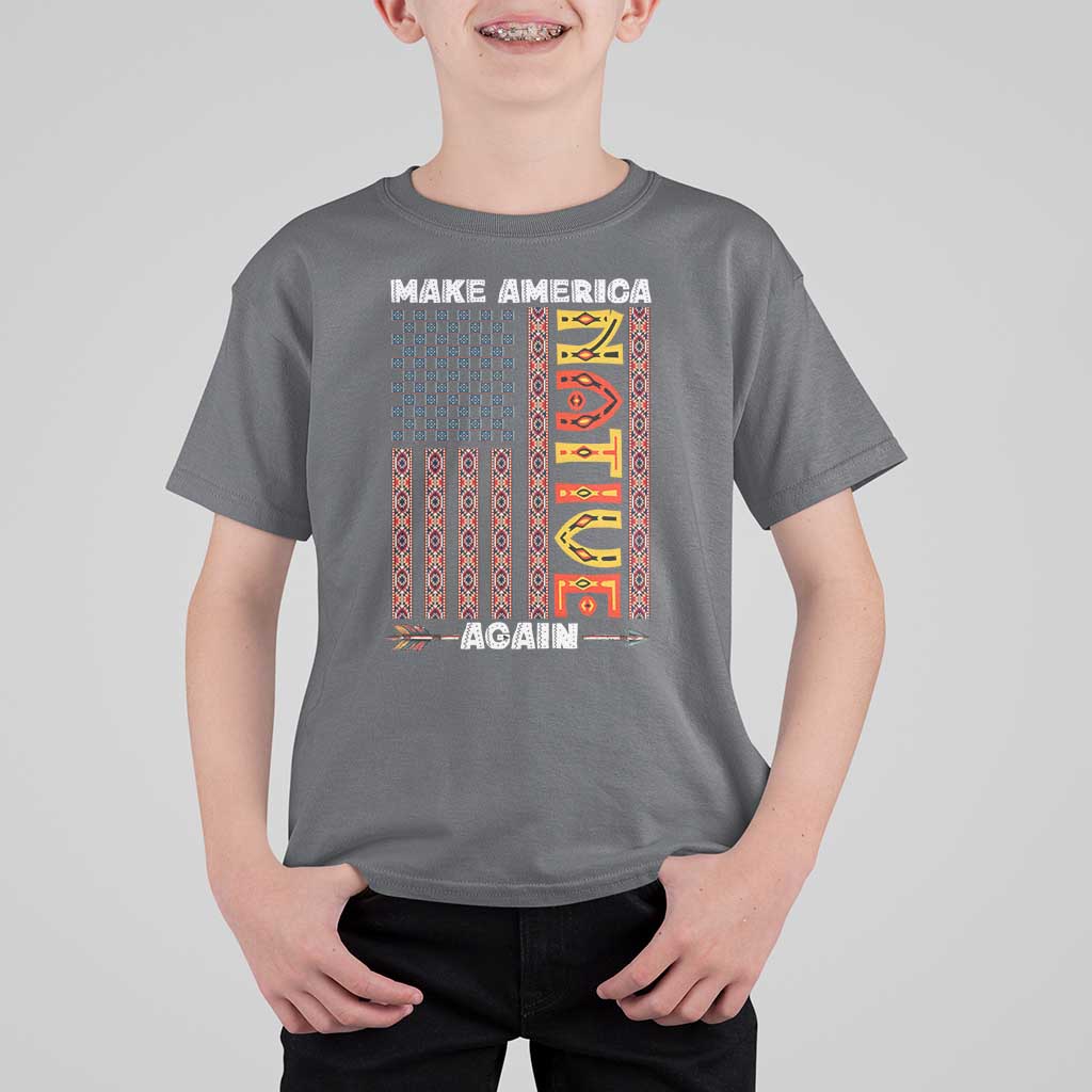 Make America Native Again T Shirt For Kid Indigenous Pride Cultural Heritage USA Flag
