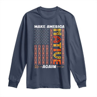 Make America Native Again Long Sleeve Shirt Indigenous Pride Cultural Heritage USA Flag