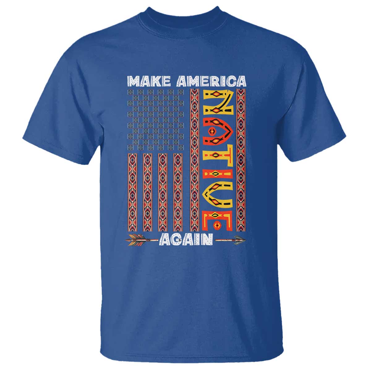 Make America Native Again T Shirt Indigenous Pride Cultural Heritage USA Flag
