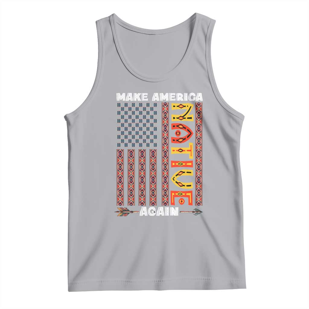 Make America Native Again Tank Top Indigenous Pride Cultural Heritage USA Flag