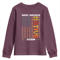 Make America Native Again Youth Sweatshirt Indigenous Pride Cultural Heritage USA Flag