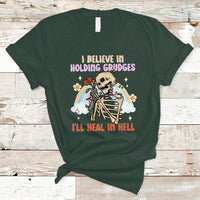 Funny Karma T Shirt Funny I Believe In Holding Grudges Ill Heal In Hell Sarcastic Karma - Wonder Print Shop