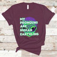 Funny Alien T Shirt Funny Weird Alien Pronouns My Prounouns Are Human Earthling - Wonder Print Shop