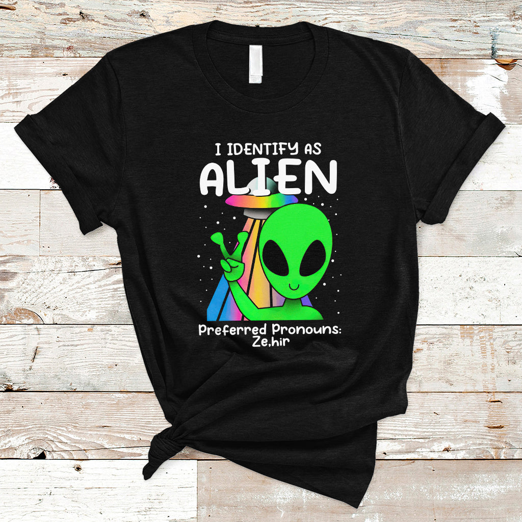 Funny Alien T Shirt Funny Alien I Identify As An Alien Preferred Pronoun LGBTQ+ - Wonder Print Shop