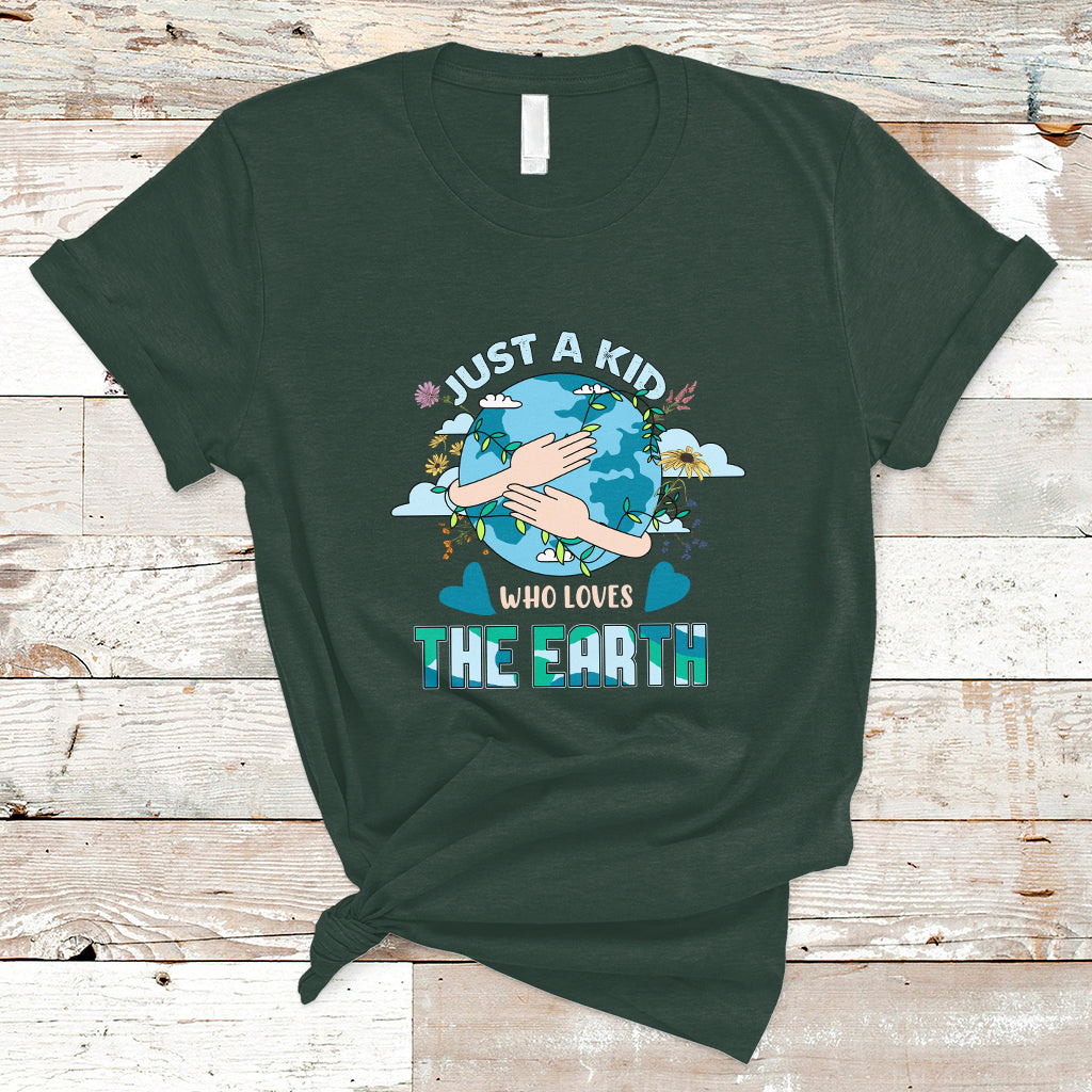 Earth Lover T Shirt Environmental Just A Kid Who Loves The Earth Happy Earth Day Save The Planet Go Green - Wonder Print Shop