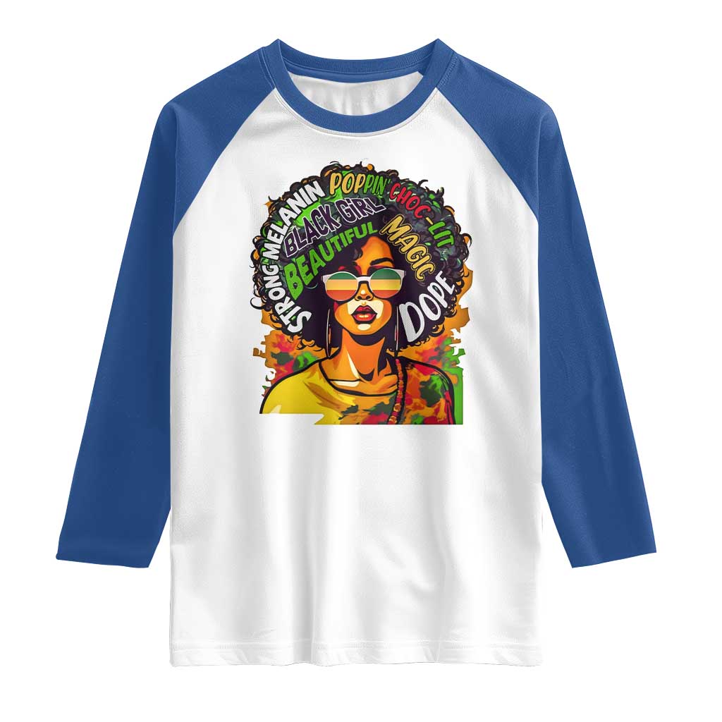 Afro Black Queen Magic Raglan Shirt Beautiful Strong Melanin Poppin' Choc-lit Dope