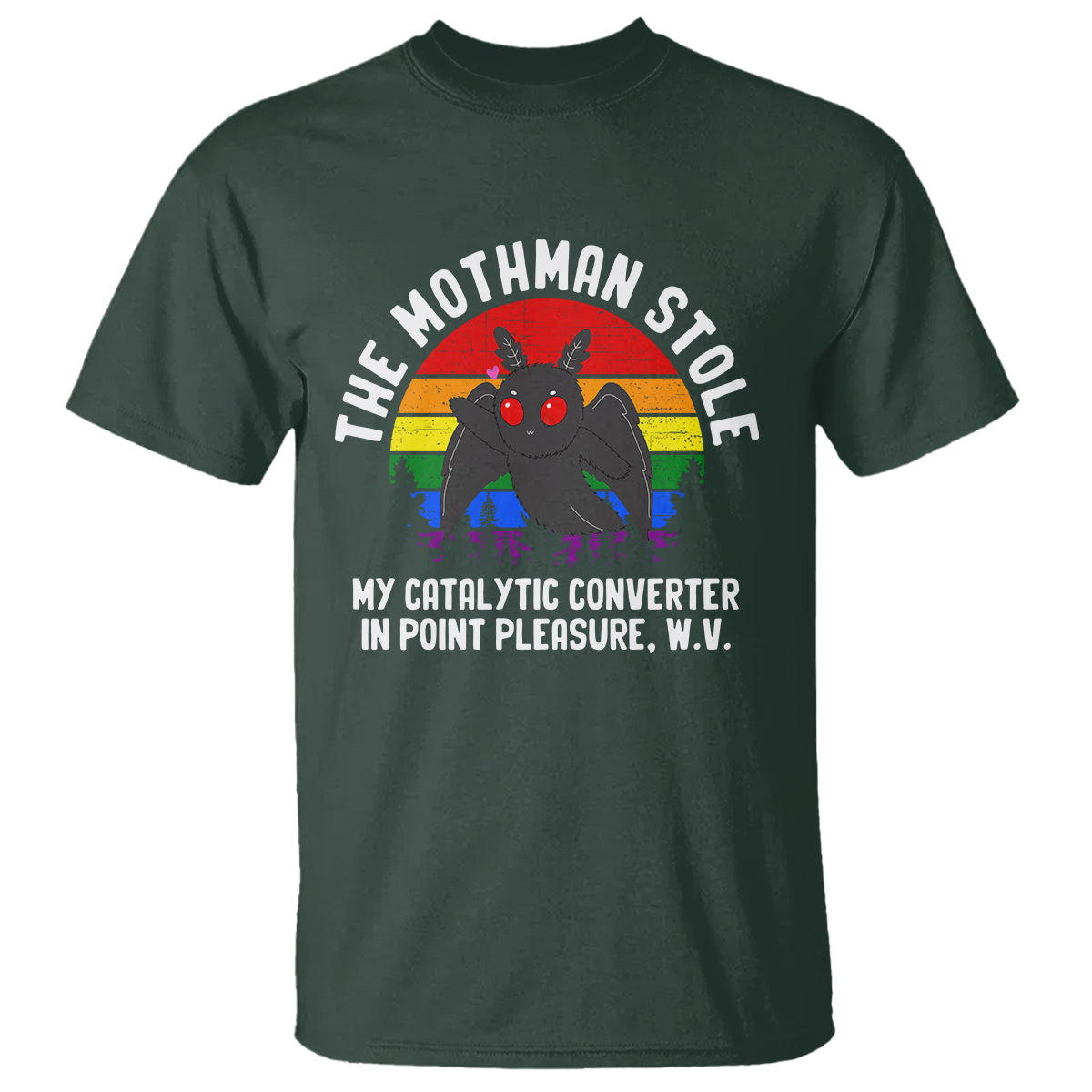 Funny Mothman T Shirt The Mothman Stole My Catalytic Converter In Point Cryptid - Wonder Print Shop