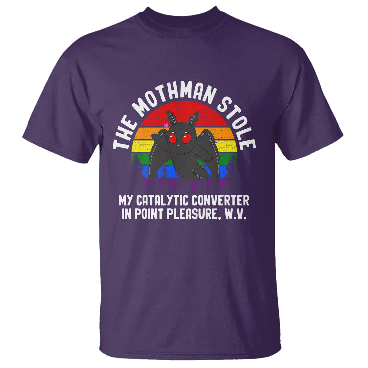 Funny Mothman T Shirt The Mothman Stole My Catalytic Converter In Point Cryptid - Wonder Print Shop