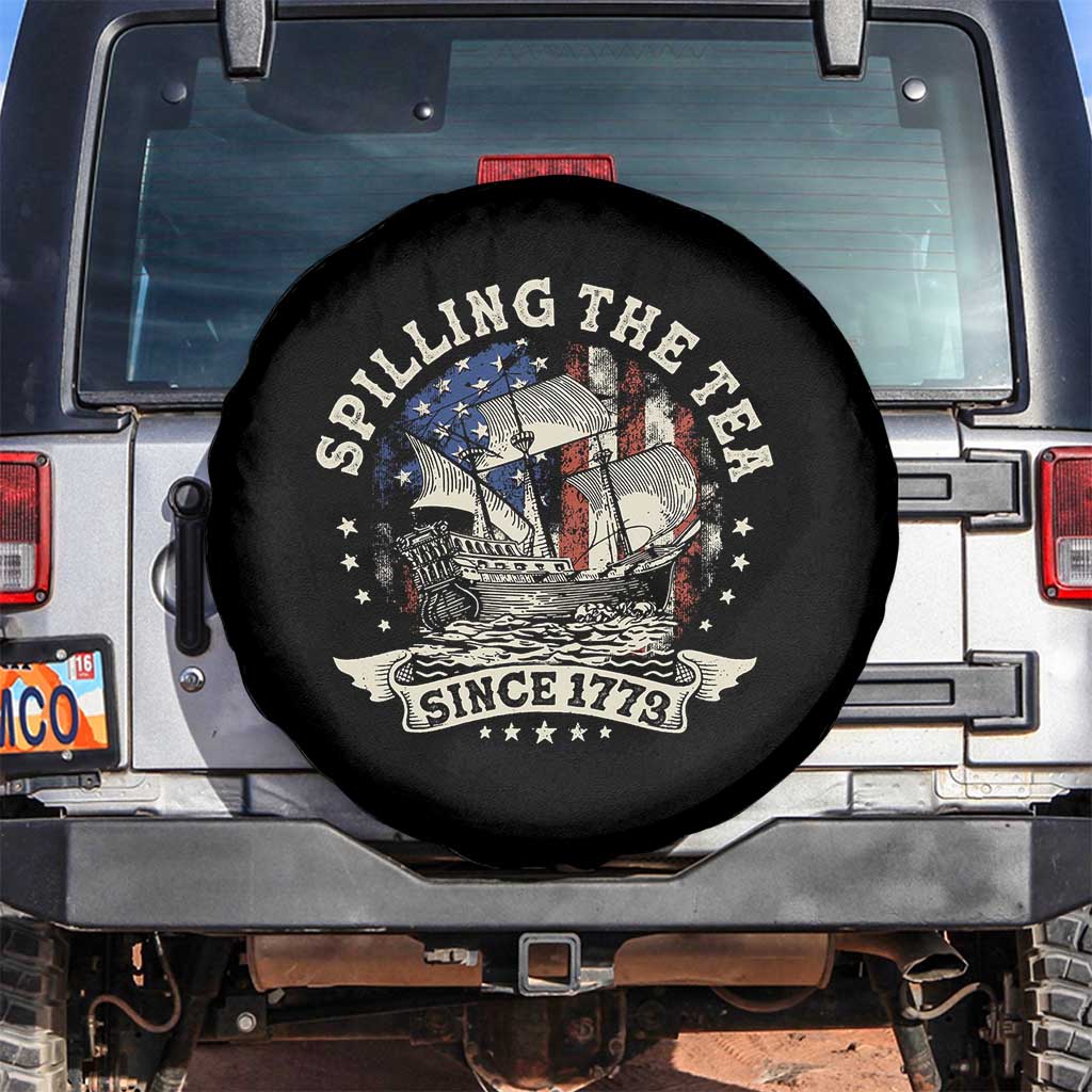 Spilling The Tea Since 1773 Spare Tire Cover 4th Of July Independence Day - Wonder Print Shop