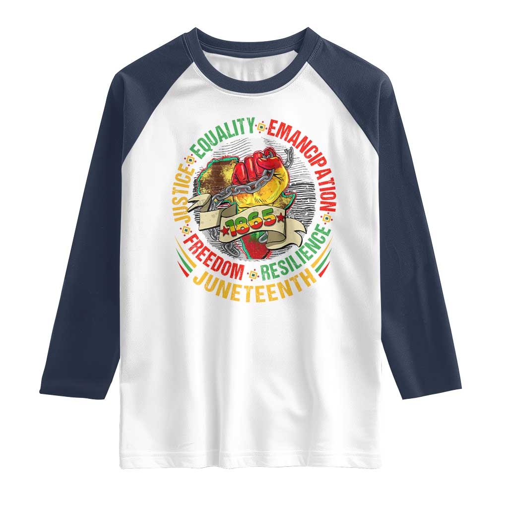 Juneteenth 1865 Raglan Shirt Freedom Justice Equality Emancipation Resilience Independence Day