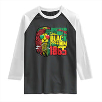 Juneteenth Raglan Shirt Celebrate Black Freedom 1865 Dope Dreadlocks Lion Locs Rasta Hair