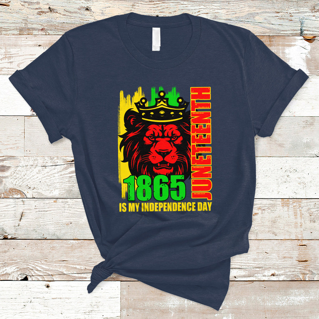 Juneteenth T Shirt Cool Lion Juneteenth 1865 Is My Independence Day King - Wonder Print Shop