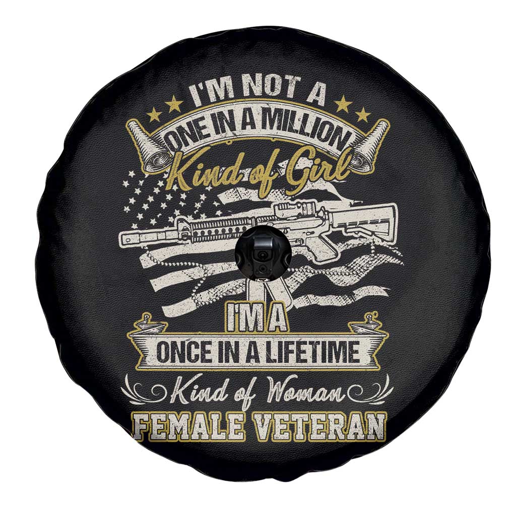 Female Veteran Spare Tire Cover I'm A Once In A Lifetime Kind Of Woman Proud Women in Military