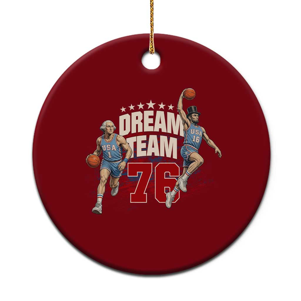 Dream Team 76 Founding Fathers Playing Basketball Ceramic Ornament Funny George Washington Abraham Lincoln Patriotic Sports Fan
