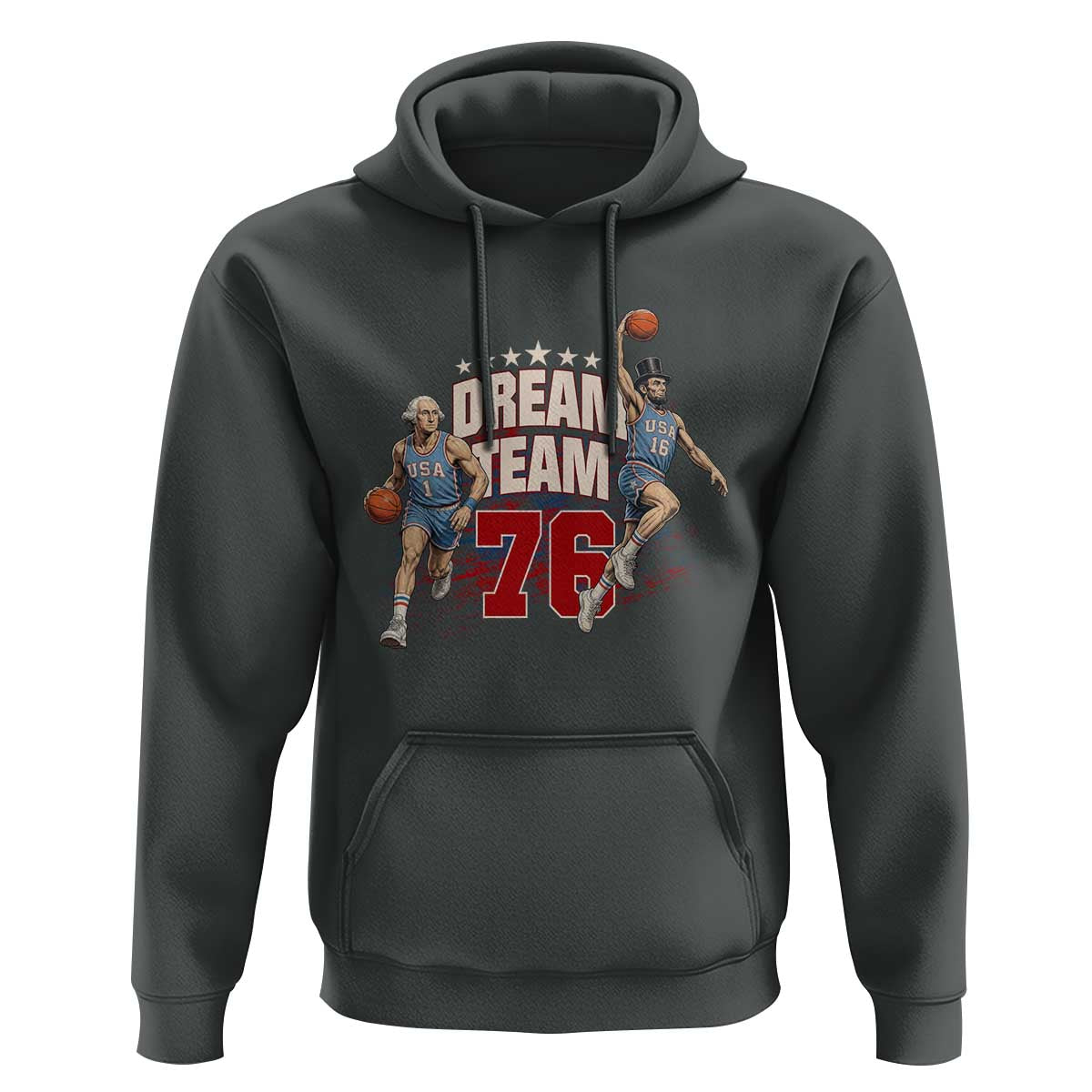 Dream Team 76 Founding Fathers Playing Basketball Hoodie Funny George Washington Abraham Lincoln Patriotic Sports Fan