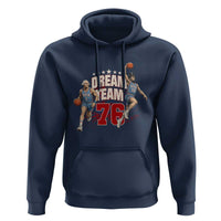 Dream Team 76 Founding Fathers Playing Basketball Hoodie Funny George Washington Abraham Lincoln Patriotic Sports Fan