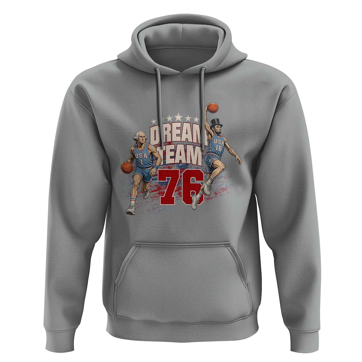 Dream Team 76 Founding Fathers Playing Basketball Hoodie Funny George Washington Abraham Lincoln Patriotic Sports Fan