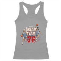 Dream Team 76 Founding Fathers Playing Basketball Racerback Tank Top Funny George Washington Abraham Lincoln Patriotic Sports Fan