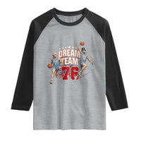 Dream Team 76 Founding Fathers Playing Basketball Raglan Shirt Funny George Washington Abraham Lincoln Patriotic Sports Fan