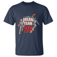 Dream Team 76 Founding Fathers Playing Basketball T Shirt Funny George Washington Abraham Lincoln Patriotic Sports Fan