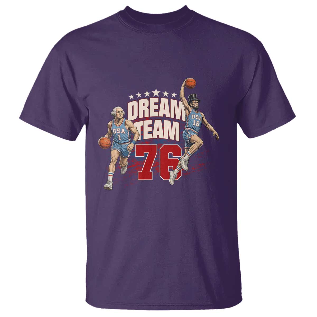 Dream Team 76 Founding Fathers Playing Basketball T Shirt Funny George Washington Abraham Lincoln Patriotic Sports Fan