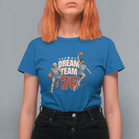Dream Team 76 Founding Fathers Playing Basketball T Shirt For Women Funny George Washington Abraham Lincoln Patriotic Sports Fan