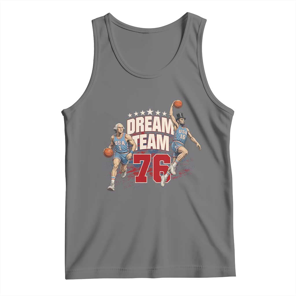 Dream Team 76 Founding Fathers Playing Basketball Tank Top Funny George Washington Abraham Lincoln Patriotic Sports Fan
