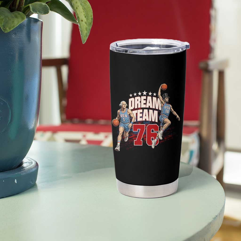 Dream Team 76 Founding Fathers Playing Basketball Tumbler Cup Funny George Washington Abraham Lincoln Patriotic Sports Fan