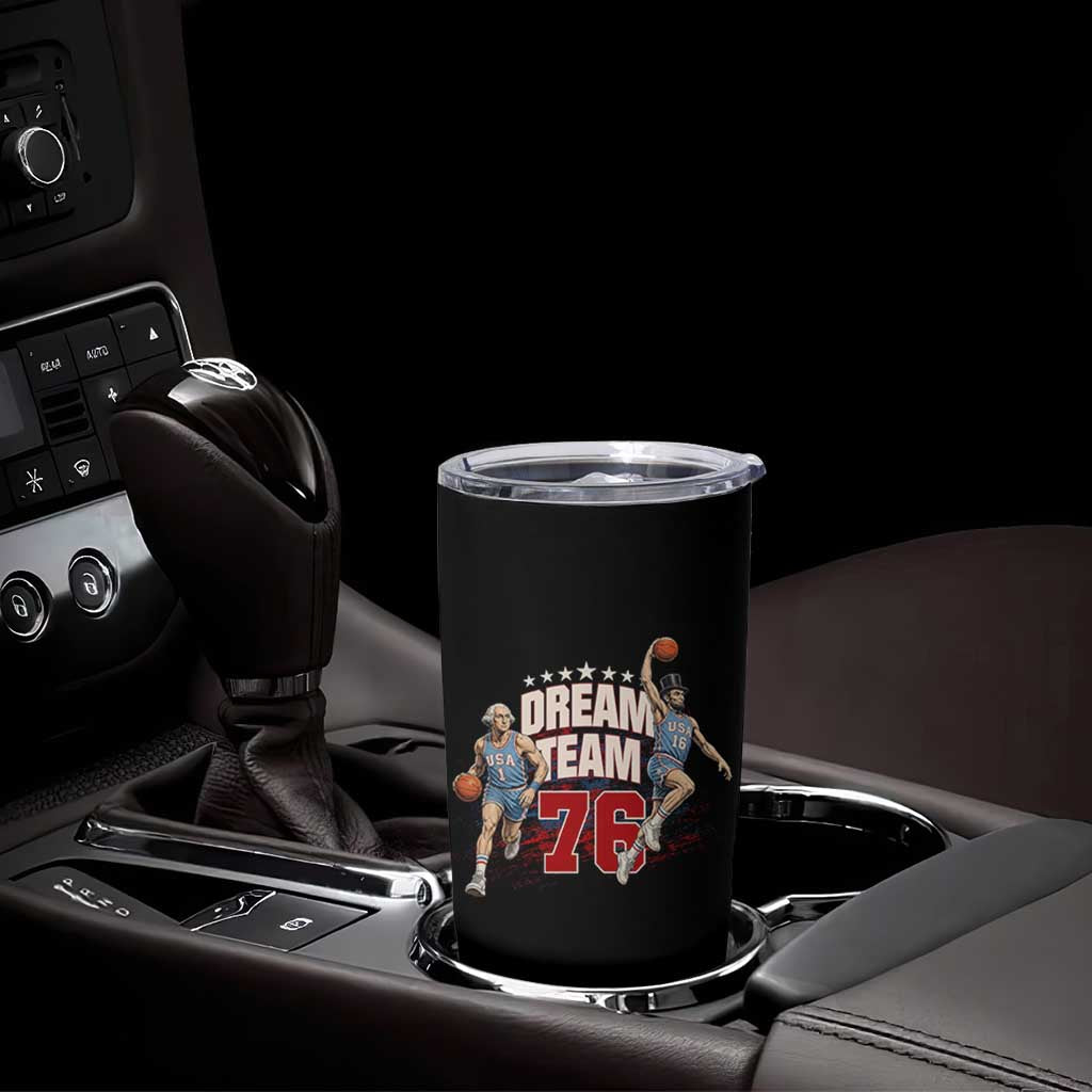 Dream Team 76 Founding Fathers Playing Basketball Tumbler Cup Funny George Washington Abraham Lincoln Patriotic Sports Fan