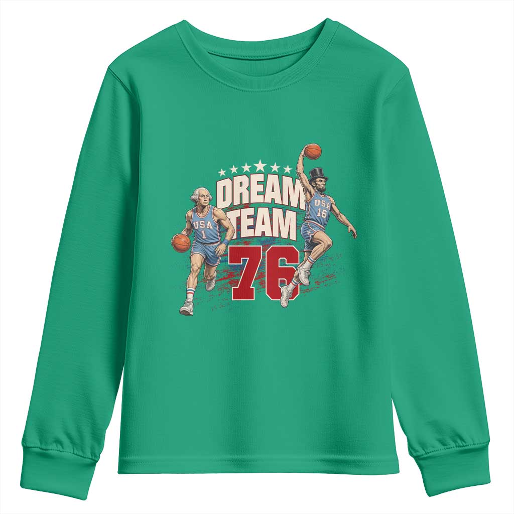 Dream Team 76 Founding Fathers Playing Basketball Youth Sweatshirt Funny George Washington Abraham Lincoln Patriotic Sports Fan