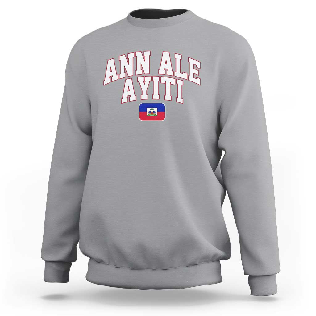 Ann Ale Ayiti Collegiate Athletic Sport Style Sweatshirt Let's Go Haiti Haitian Flag and Coat of Arms Pride
