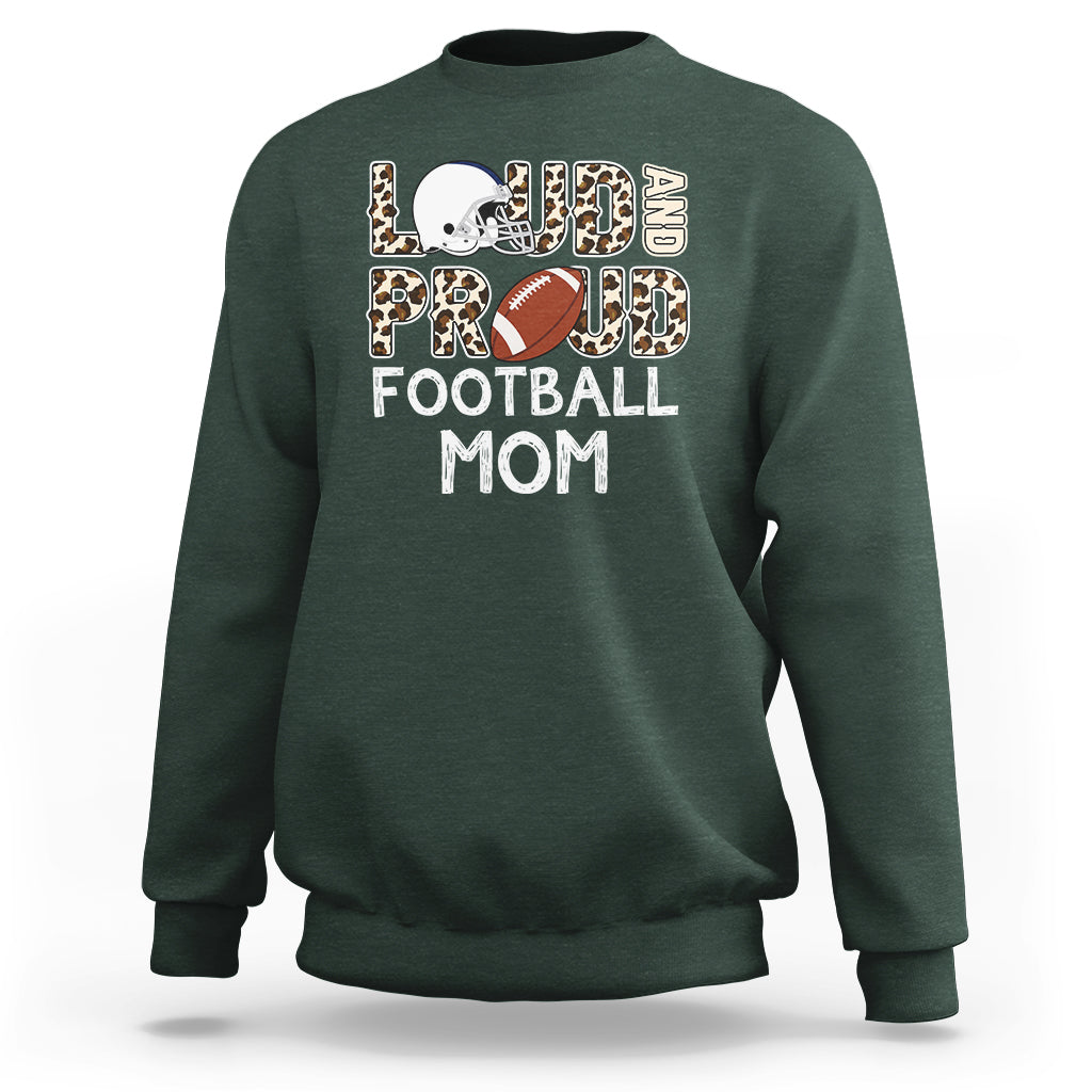 Football Mom Sweatshirt Loud And Proud Football Mom Rugby Helmet - Wonder Print Shop
