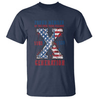 X Generation T Shirt Proud Member Of The F Your Feelings Gen X 1965 1981 American Flag - Wonder Print Shop