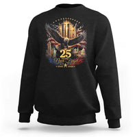 Patriotic American Eagle 9 11 Memorial 25th Anniversary Sweatshirt 25 Years 2021 2026 Never Forget