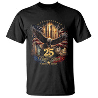 Patriotic American Eagle 9 11 Memorial 25th Anniversary T Shirt 25 Years 2021 2026 Never Forget