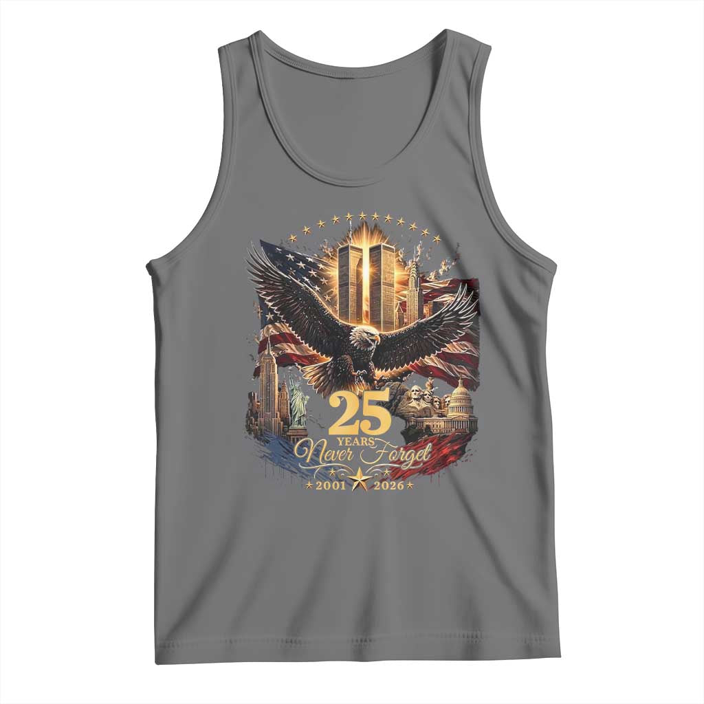 Patriotic American Eagle 9 11 Memorial 25th Anniversary Tank Top 25 Years 2021 2026 Never Forget