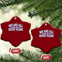 We Are All On The Decoy Plane Theories Aviator Wings Blue Ceramic Ornament Funny Satirical Meme Conspiracy Commentary